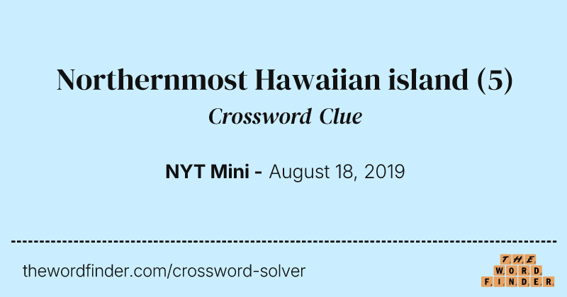 Northernmost Hawaiian island crossword clue image
