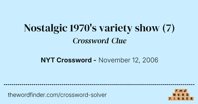Nostalgic 1970's variety show crossword clue image