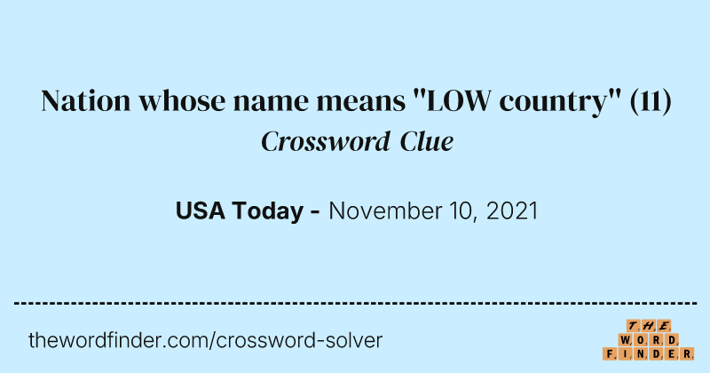 Nation whose name means ''LOW country'' crossword clue image