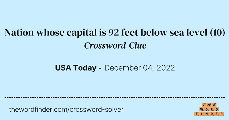 Nation whose capital is 92 feet below sea level crossword clue image