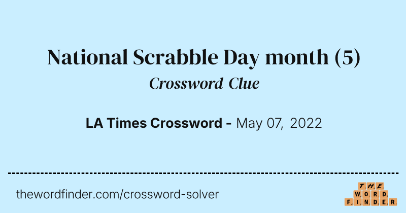 National Scrabble Day month crossword clue image