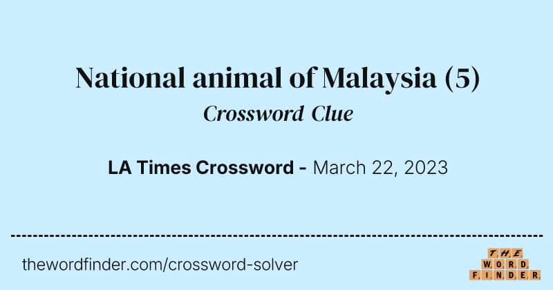 National animal of Malaysia crossword clue image