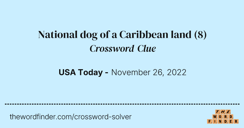 National dog of a Caribbean land crossword clue image