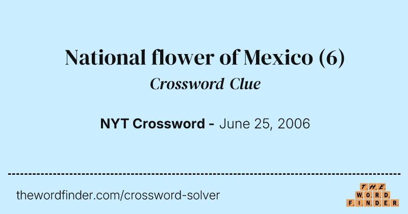 National flower of Mexico crossword clue image