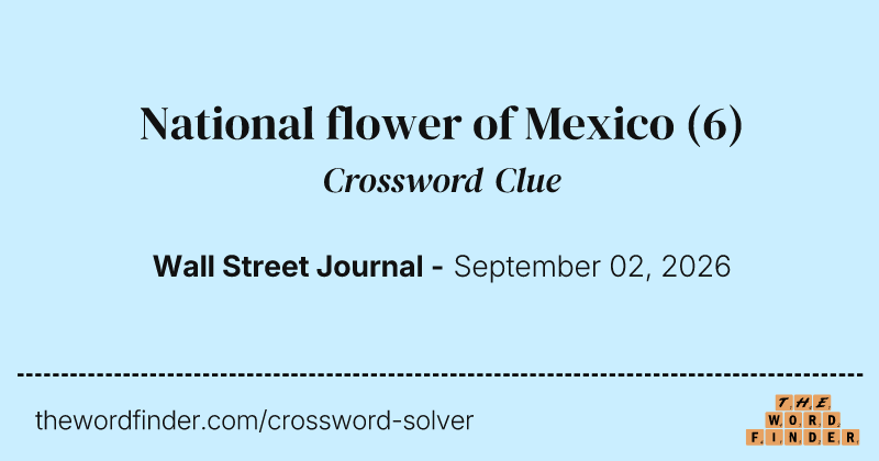 National flower of Mexico crossword clue image