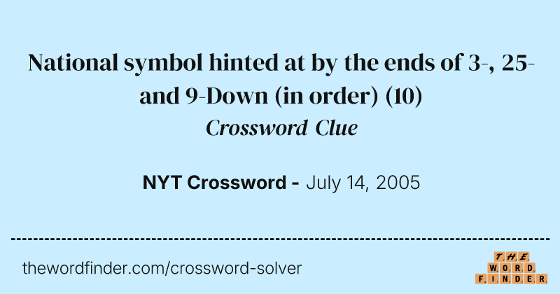 National symbol hinted at by the ends of 3-, 25- and 9-Down (in order) crossword clue image
