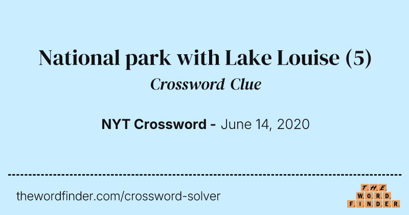 National park with Lake Louise crossword clue image