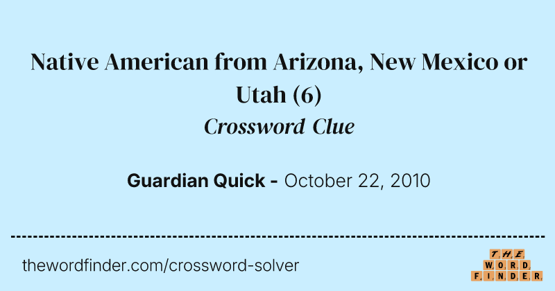 Native American from Arizona, New Mexico or Utah crossword clue image