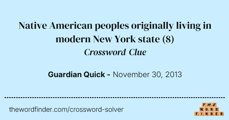 Native American peoples originally living in modern New York state crossword clue image