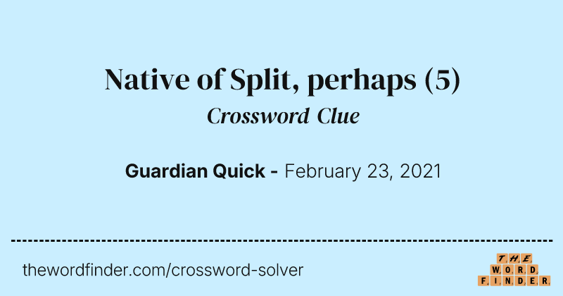 Native of Split, perhaps crossword clue image