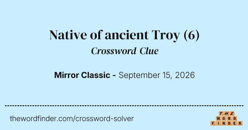 Native of ancient Troy crossword clue image