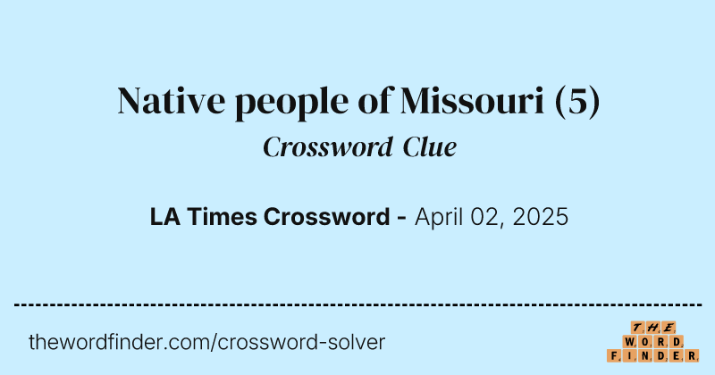 Native people of Missouri crossword clue image