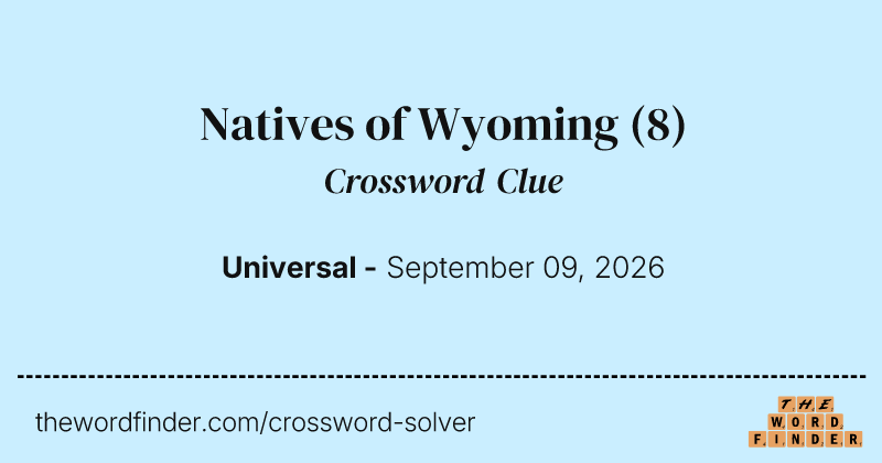 Natives of Wyoming crossword clue image