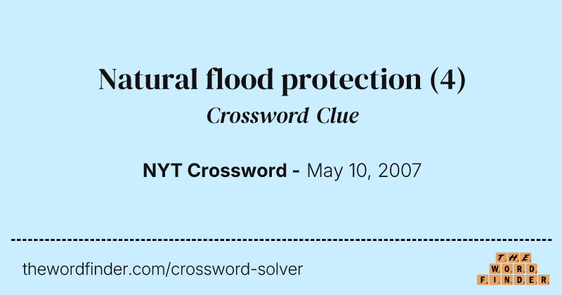 Natural flood protection crossword clue image