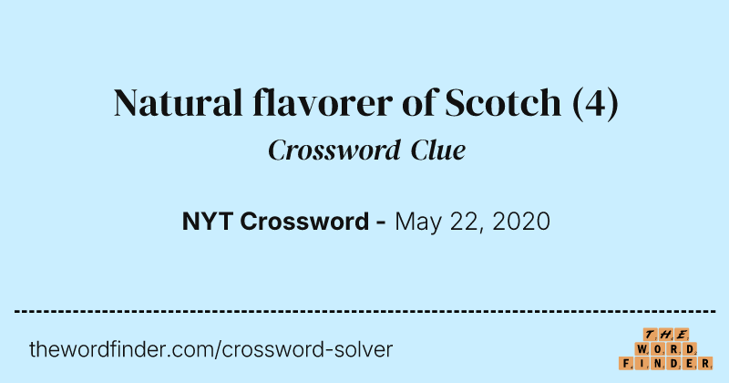 Natural flavorer of Scotch crossword clue image