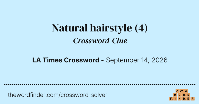 Natural hairstyle crossword clue image