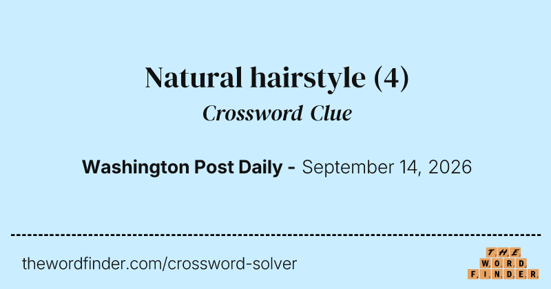 Natural hairstyle crossword clue image