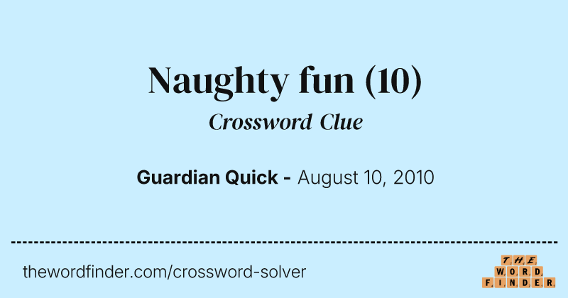 Naughty fun crossword clue image