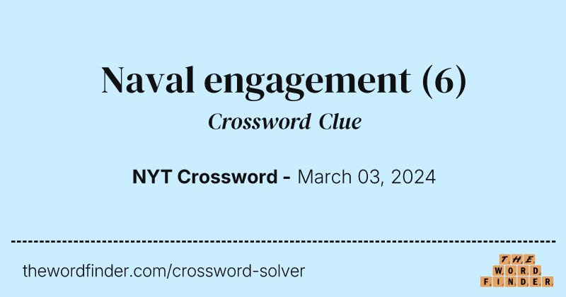 Naval engagement crossword clue image