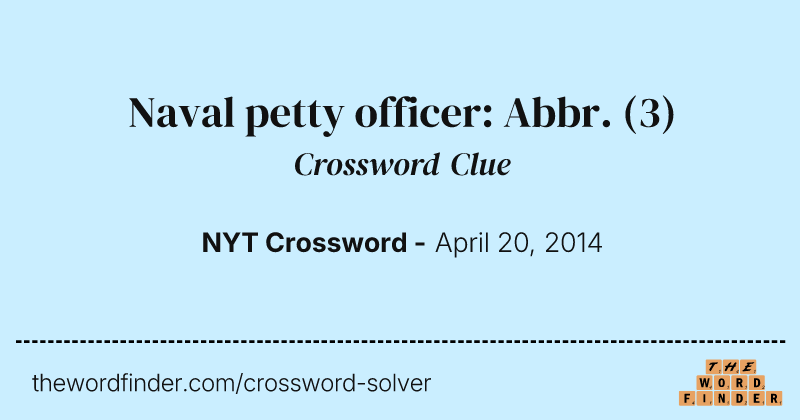 Naval petty officer: Abbr. crossword clue image