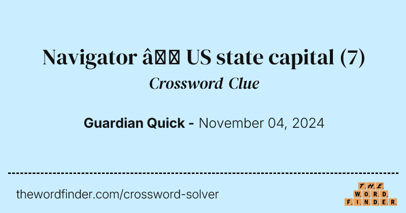 Navigator – US state capital crossword clue image