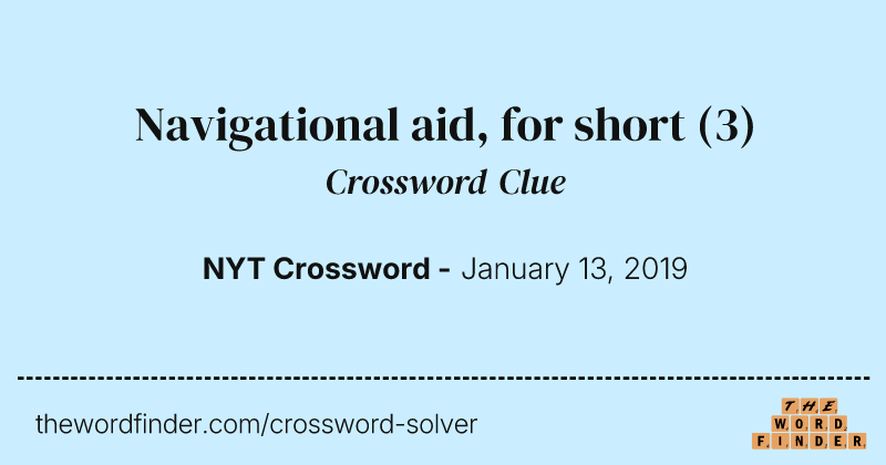 Navigational aid, for short crossword clue image
