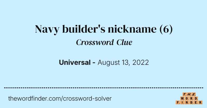 Navy builder's nickname crossword clue image