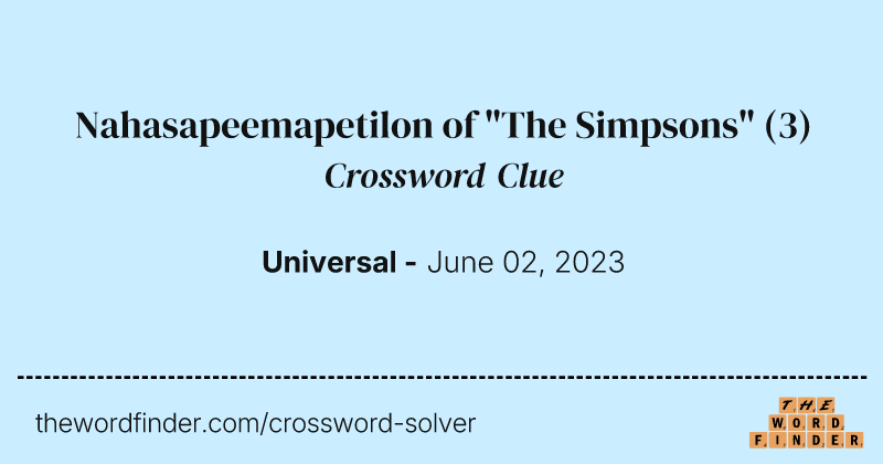 Nahasapeemapetilon of "The Simpsons" crossword clue image