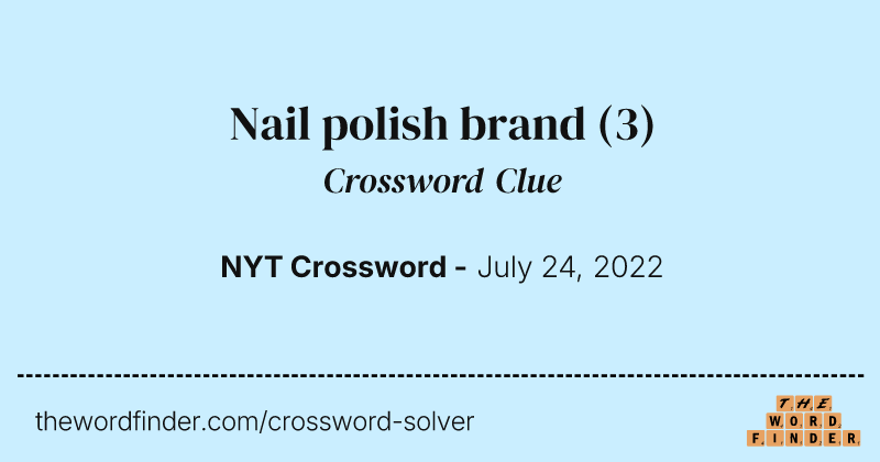 Nail polish brand crossword clue image