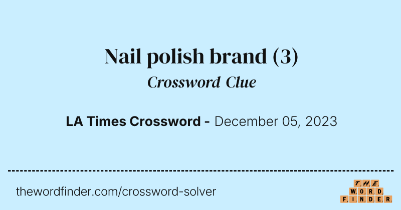 Nail polish brand crossword clue image