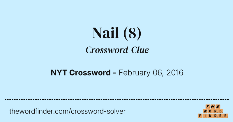 Nail crossword clue image