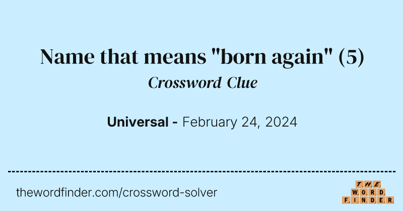 Name that means "born again" crossword clue image