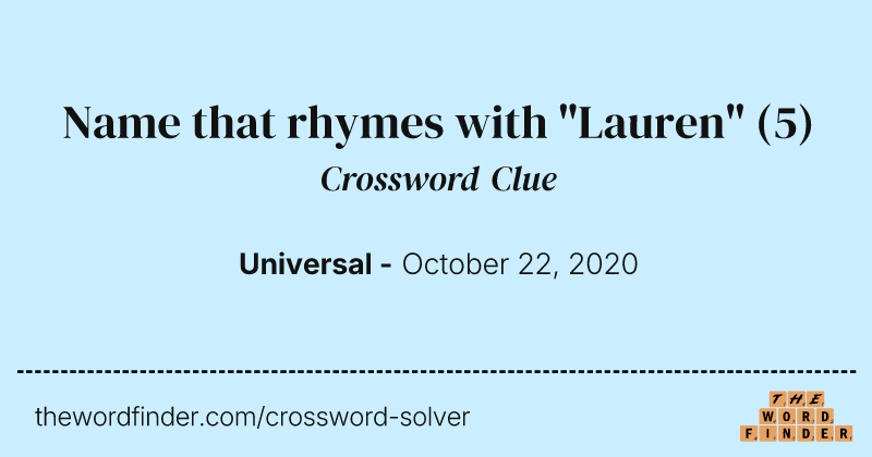 Name that rhymes with "Lauren" crossword clue image