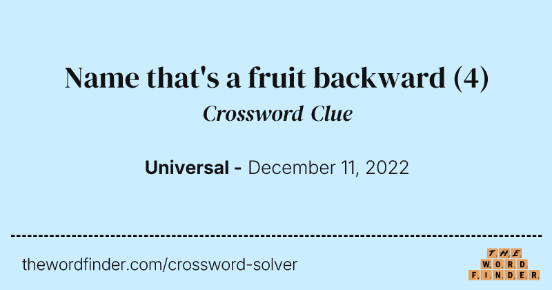 Name that's a fruit backward crossword clue image