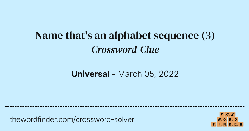 Name that's an alphabet sequence crossword clue image