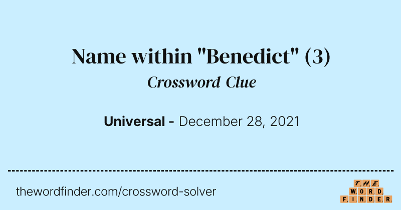 Name within "Benedict" crossword clue image