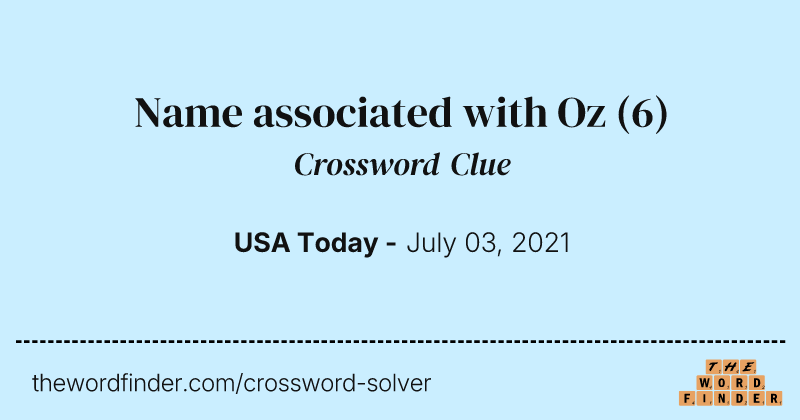 Name associated with Oz crossword clue image