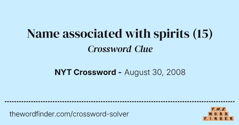 Name associated with spirits crossword clue image