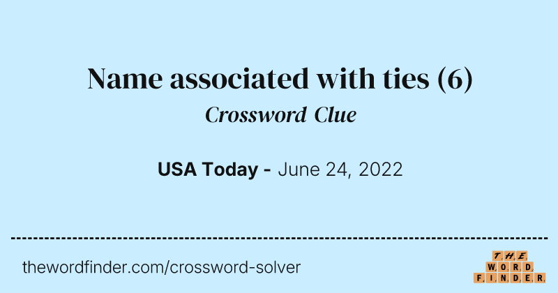 Name associated with ties crossword clue image