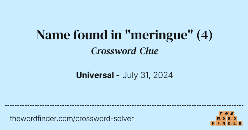 Name found in "meringue" crossword clue image