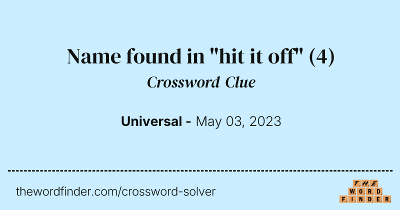 Name found in "hit it off" crossword clue image