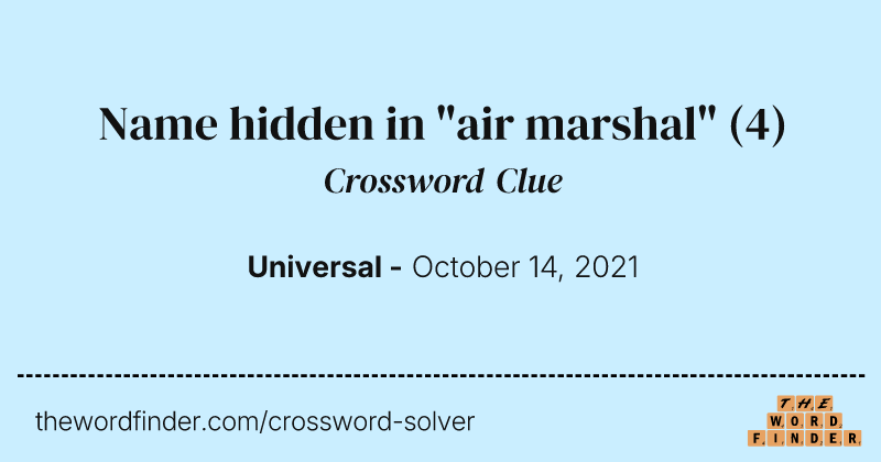 Name hidden in "air marshal" crossword clue image
