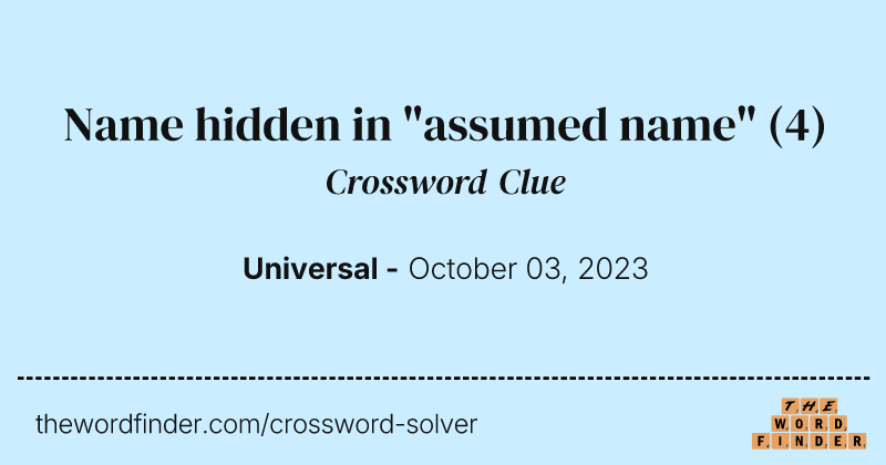 Name hidden in "assumed name" crossword clue image