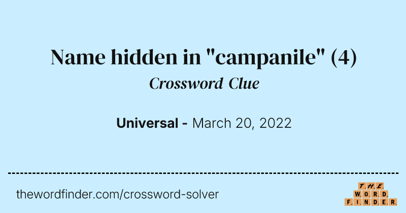 Name hidden in "campanile" crossword clue image