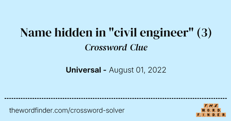 Name hidden in "civil engineer" crossword clue image