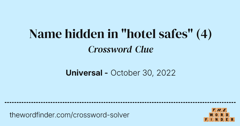 Name hidden in "hotel safes" crossword clue image