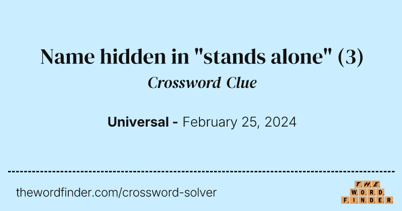 Name hidden in "stands alone" crossword clue image