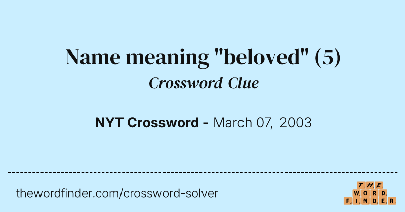 Name meaning "beloved" crossword clue image