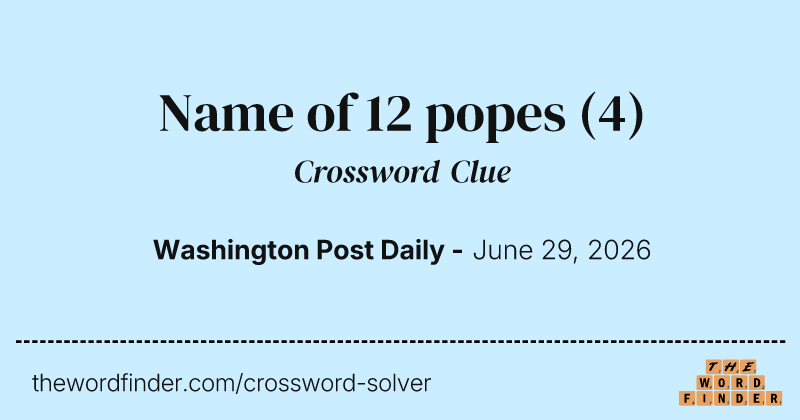 Name of 12 popes crossword clue image