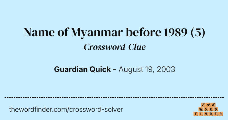 Name of Myanmar before 1989 crossword clue image